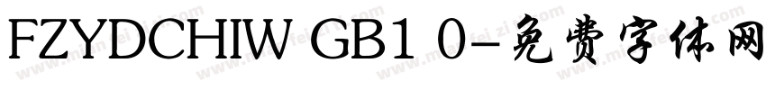 FZYDCHIW GB1 0字体转换